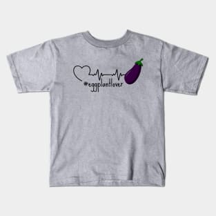 Eggplant in A Heartbeat Kids T-Shirt